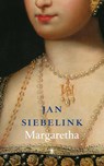 Margaretha - Jan Siebelink - 9789023425236