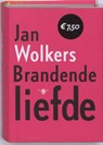 Brandende liefde - WOLKERS, Jan - 9789023435327