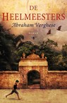 De heelmeesters - Abraham Verghese - 9789023442219