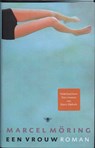 Een vrouw - Marcel Möring - 9789023442387