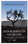 Een schreeuw om recht - Dries van Agt - 9789023442479