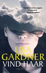 Vind haar - Lisa Gardner - 9789023454984