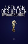 Kwaadschiks - A.F.Th. van der Heijden - 9789023458135