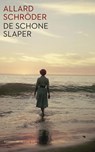 De schone slaper - Allard Schröder - 9789023458678