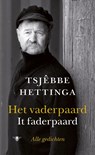 Het vaderpaard / It faderpaard - Tsjêbbe Hettinga - 9789023459521