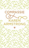 Compassie - Karen Armstrong - 9789023459736