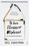 Ik ben Eleanor Oliphant - Gail Honeyman - 9789023468257