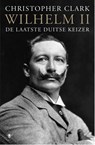 Wilhelm II - Christopher Clark - 9789023472063