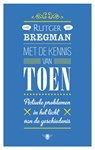 Met de kennis van toen - Rutger Bregman - 9789023472124