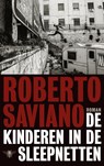 De kinderen in de sleepnetten - Roberto Saviano - 9789023472803