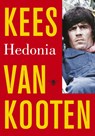 Hedonia - Kees van Kooten - 9789023476733