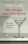 Het uitstapje naar Echo Spring - Olivia Laing - 9789023477396