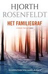 Het familiegraf - Hjorth Rosenfeldt - 9789023478355