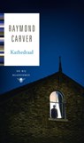 Kathedraal - Raymond Carver - 9789023479109