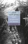 Onder het plaveisel het moeras - A.F.Th. van der Heijden - 9789023479727