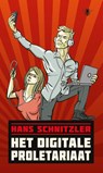 Het digitale proletariaat - Hans Schnitzler - 9789023483366
