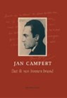 Dat ik van binnen brand - Jan Campert - 9789023485551