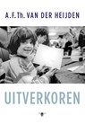Uitverkoren - A.F.Th. van der Heijden - 9789023486916