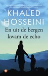 En uit de bergen kwam de echo - Khaled Hosseini - 9789023489900