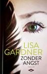 Zonder angst - Lisa Gardner - 9789023491194