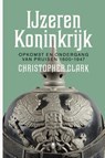 IJzeren Koninkrijk - Christopher Clark - 9789023491484