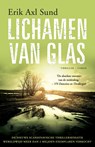 Lichamen van glas - Erik Axl Sund - 9789023494041