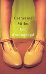 Een droomjeugd - Catherine Millet - 9789023494805
