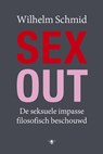 Sex-out - Wilhelm Schmid - 9789023494980