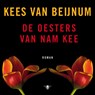De oesters van Nam Kee - Kees van Beijnum - 9789023497462