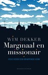 Marginaal en missionair - Wim Dekker - 9789023903178