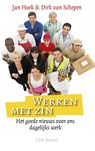 Werken met zin - Jan Hoek ; Dirk van Schepen - 9789023927518