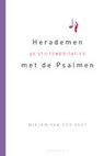 Herademen met de Psalmen - Mirjam van der Vegt - 9789023928751