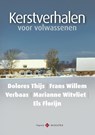 Kerstverhalen voor volwassenen / 2 - Dolores Thijs ; Frans Willem Verbaas ; Els Florijn ; Marianne Witvliet - 9789023930594