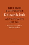 De levende kerk - Dietrich Bonhoeffer - 9789023950851