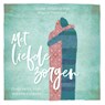 Met liefde zorgen - Marije Vermaas - 9789023954446