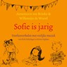 Sofie is jarig - Annemarie ten Brinke ; Willemijn de Weerd - 9789023954989
