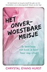 Het onverwoestbare meisje - Chrystal Evans Hurst - 9789023957959