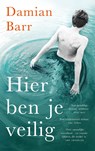 Hier ben je veilig - Damian Barr - 9789023960188