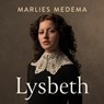 Lysbeth - Marlies Medema - 9789023961604