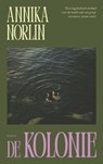 De Kolonie - Annika Norlin - 9789023962472