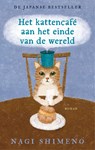 Het kattencafé aan het einde van de wereld - Nagi Shimeno - 9789023964100