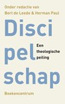 Discipelschap - Bert de Leede ; Herman Paul - 9789023970712