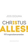 Christus is alles - Jos Douma - 9789023971450