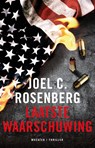 Laatste waarschuwing - Joel C. Rosenberg - 9789023978633