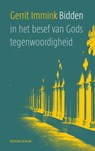 Bidden in het besef van Gods tegenwoordigheid - Gerrit Immink - 9789023979524