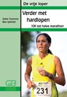 Verder met hardlopen - Siebe Turksma ; Bea Splinter - 9789024007042