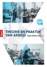 Theorie en praktijk van arbeid - Fabian Dekker - 9789024401000