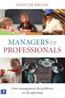 Managers en professionals - Hans de Bruijn - 9789024404209