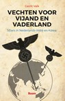 Vechten voor vijand en vaderland - Gerrit Valk - 9789024409631