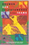 Bouwen aan zelfsturende teams - T. Rijkers - 9789024414000